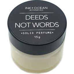 Deeds Not Words