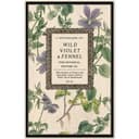 Wild Violet & Fennel
